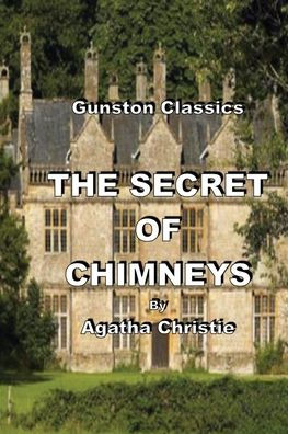 THE SECRET OF CHIMNEYS