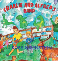 Title: Charlie and Alfred's Band, Author: Ross Rubenstein