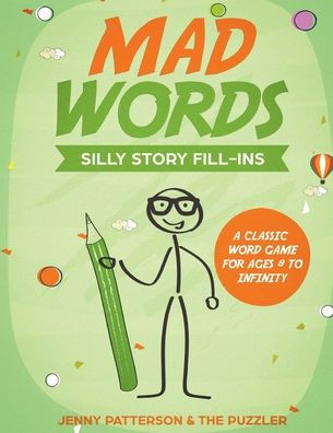 Mad Words: Silly Story Fill-Ins