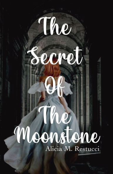 The Secret of the Moonstone