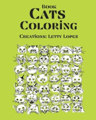 Title: Cats Coloring, Author: Letty Lopez