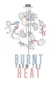 Title: Burnt From The Heat Vol.2, Author: _mbm_