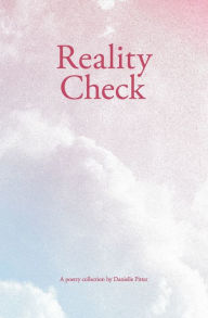 Title: Reality Check, Author: Danielle Pitter