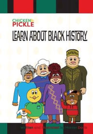 Title: Chicken and Pickle Learn about Black History, Author: Marian Davis