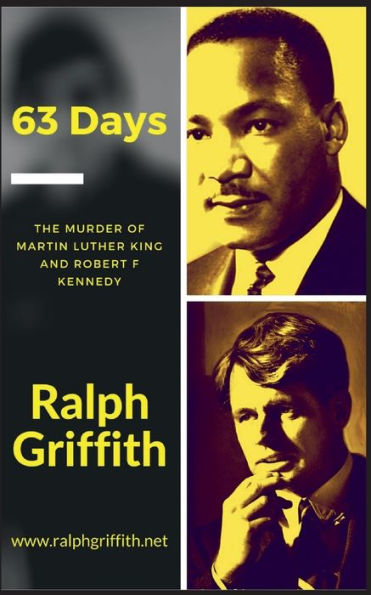 63 Days: The murder of Martin Luther King and Robert Kennedy