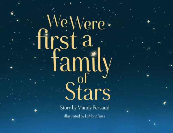 We Were First a Family of Stars