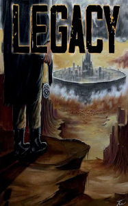 Title: Legacy, Author: Ean Lanning