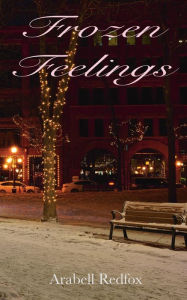 Title: Frozen Feelings, Author: Arabell Redfox