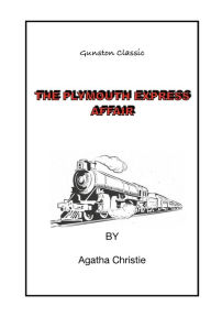 Free downloadable audio textbooks THE PLYMOUTH EXPRESS AFFAIR 9798765528235  English version by Agatha Christie, The Gunston Trust