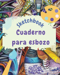 Title: Sketchbook Cuaderno Para Esbozo, Author: Letty Lopez