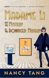 Free download ebook for iphone 3g Madame Li and The Mystery at the Dowager Museum 9798765528501 in English