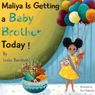 Maliya Is Getting A Baby Brother Today!