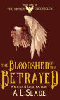 The Bloodshed Of The Betrayed