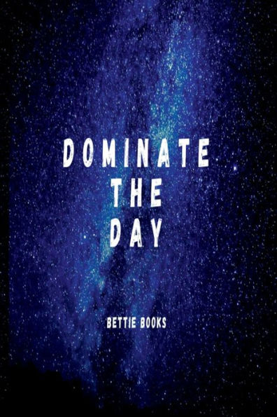 Dominate the Day: To Do List: