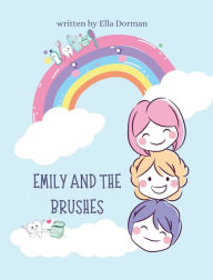 Title: Emily and the Brushes, Author: Ella Dorman