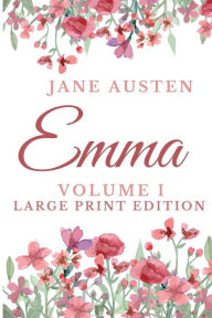 Emma: Volume I