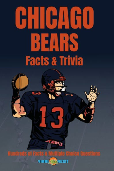 Barnes and Noble Chicago Bears Facts & Trivia Hundreds of Facts & Multiple  Choice Questions