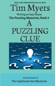 Title: A Puzzling Clue, Author: Tim Myers