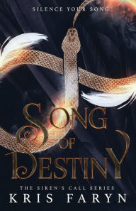 Title: Song of Destiny: A Young Adult Dark Fantasy, Author: Kris Faryn