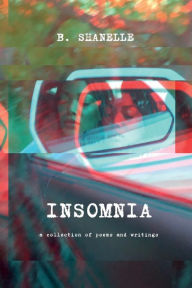 INSOMNIA: A collection of poems since 2018