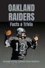 Oakland Raiders Facts & Trivia Hundreds of Facts & Multiple Choice Questions
