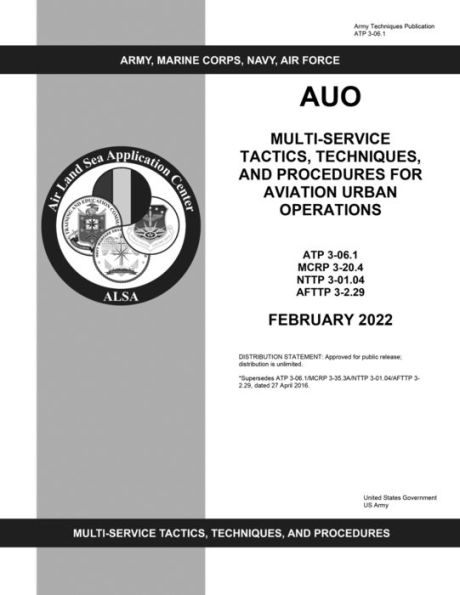 ATP 3-06.1 Multi-Service Tactics, Techniques, and Procedures for Aviation Urban Operations February 2022