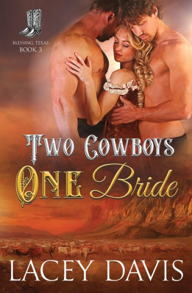 Two Cowboys One Bride