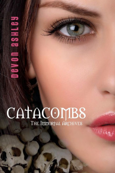 Catacombs (The Immortal Archives #3)