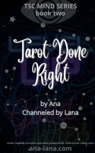 Title: Tarot Done Right, Author: Ana Gilbert