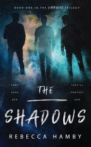 Title: The Shadows, Author: Rebecca Hamby