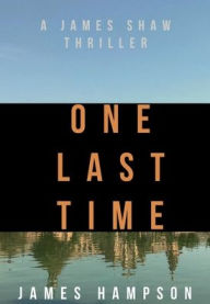 Title: One Last Time, Author: James Hampson