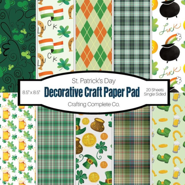 Decorative Craft Paper Pad St Patrick's Day: St Patrick Background Single Sided Specialty Craft Paper, 8.5x8.5 Green Background DIY Paper, Great For Art Projects