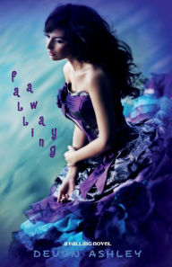 Title: Falling Away (Falling #2), Author: Devon Ashley