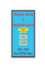 Title: 2022 Mahjong Cards & Mahjongg Hands -- year of the tiger/tigress: ::Book w/scorecards to learn & win (#4720), Author: USA Mahjongg Club