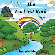 Title: The Luckiest Rock, Author: Sonny Hobbs