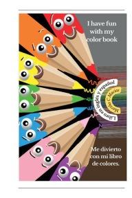 I have fun with my color book: Me divierto con mi libro de colores.