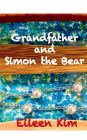 Grandfather and Simon the Bear