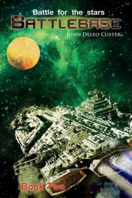 Title: Battlebase, Author: John Custer