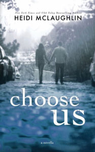 Title: Choose Us, Author: Heidi Mclaughlin