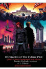 Chronicles of The Future Past: Book 1: Prelude