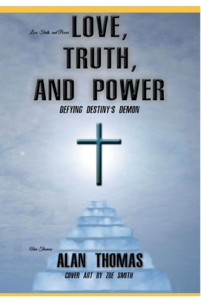 Love, Truth, and Power: Defying Destiny's Demon