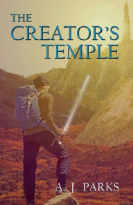Title: The Creator's Temple, Author: Andrew Parks