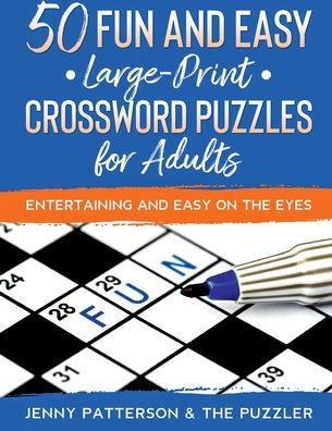 50 FUN & EASY CROSSWORD PUZZLES FOR ADULTS