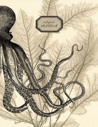 Title: OCTOPUS SKETCHBOOK: 8.5x11 blank book : 100 pages, Author: Mollusca Ocho