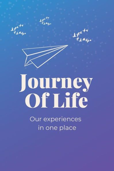 Journey of our Lives