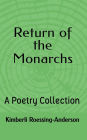 Return of the Monarchs: A Poetry Collection