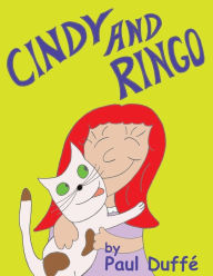 Title: Cindy and Ringo, Author: Paul Duffe