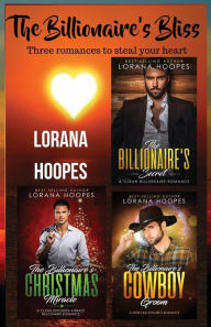 Title: The Billionaire's Bliss: Sweet Billionaires Romance Collection 1, Author: Lorana Hoopes