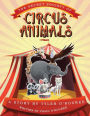 The Secret Society of Circus Animals