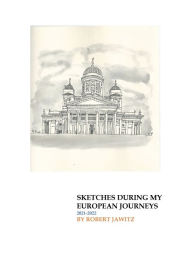 Title: Sketches During My European Journeys, Author: Robert Jawitz